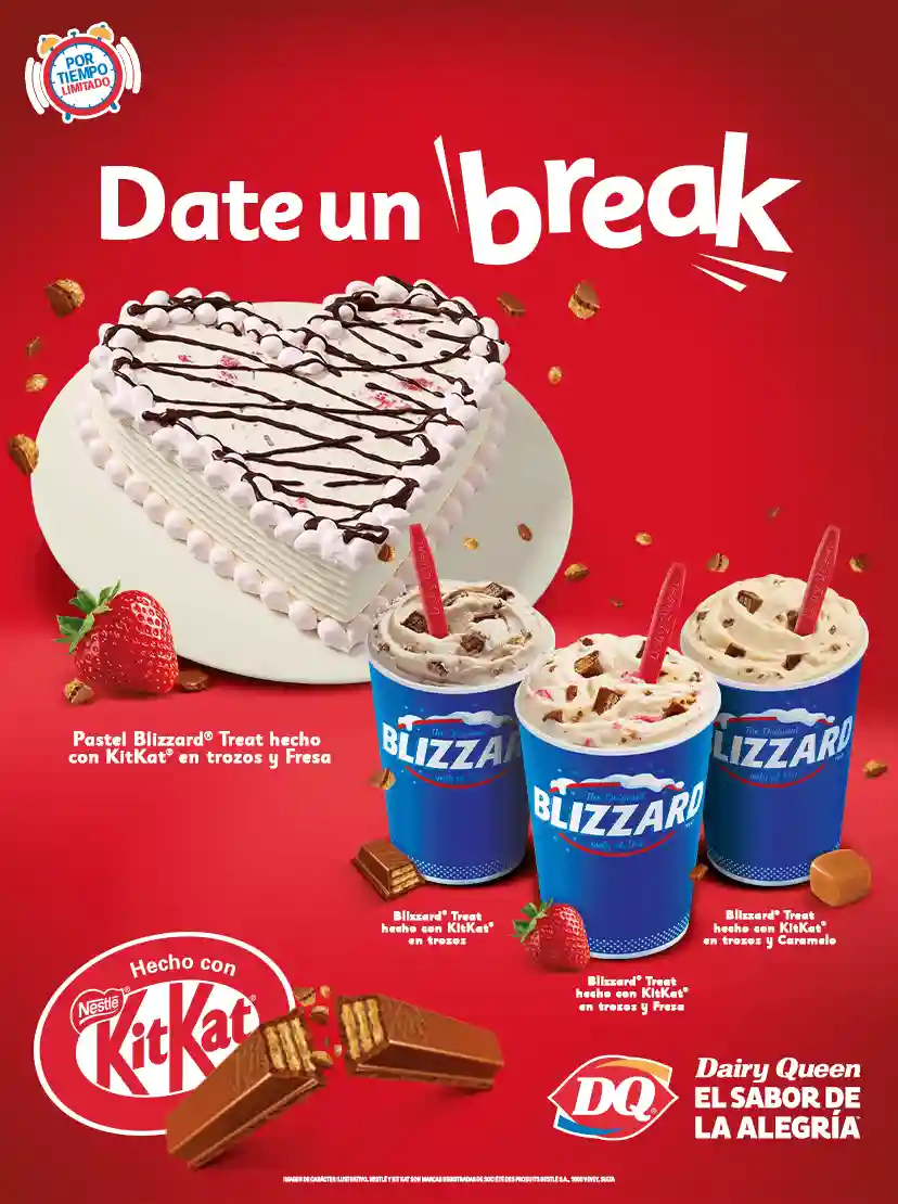 Promoción Date un break de Dairy Queen con Blizzard Treats de KitKat en trozos, Fresa y Caramelo, y Pastel Blizzard Treat