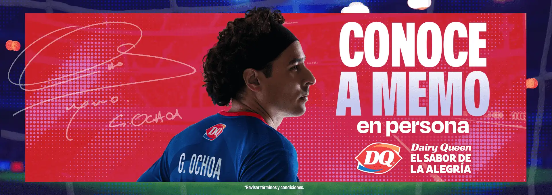 Banner Dairy Queen Conoce a Memo en persona, con Memo Ochoa de espaldas en jersey DQ y su autografo, fondo rojo.